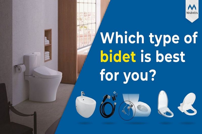 Which type of bidet is best for you?